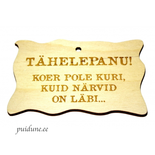 Puidust silt Koer pole kuri kuid.png