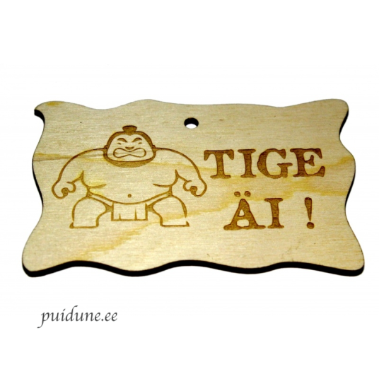 Puidust silt Tige äi.png