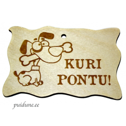 Väike silt "Kuri pontu"
