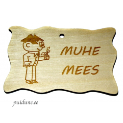 Väike silt "Muhe mees"